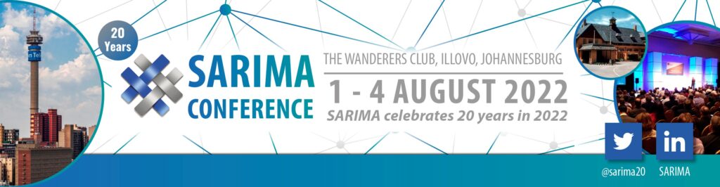 SARIMA Conference, The Wanderers Club, Illovo, Johannesburg. 1-4 August 2022, SARIMA celebrates 20 years in 2022